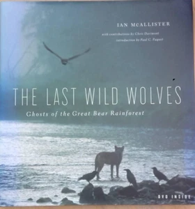 THE LAST WILD WOLVES: Ghosts of the Great Bear Rainforest - Picture 1 of 12