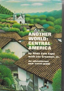 Travel Adventure Book and Guide, Another World: Central America, 1970 - Bild 1 von 3