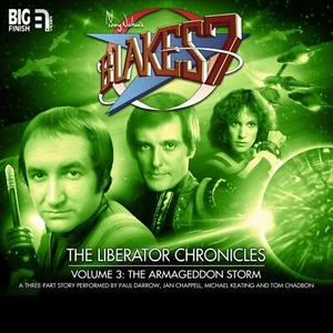 Blake's 7: The Liberator Chronicles Volume 03: The Armageddon Storm Hörbuch CD - Bild 1 von 1