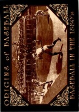 1994 ORIGINS OF BASEBALL - #38 BASEBALL IN THE 1880'S