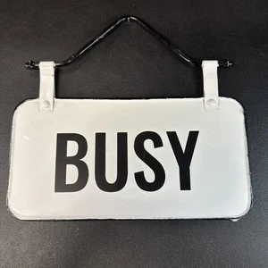Busy Not Busy Deko Blechschild für Tür oder Wand Bauernhaus. - Bild 1 von 5