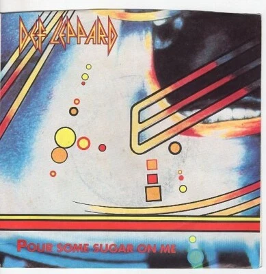 Def Leppard  - Pour Some Sugar On Me / Ring Of Fire  7" 45 Single w/ PS - Image 1 of 4