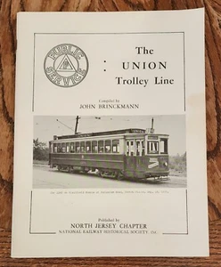 Union Trolley Line (New Jersey) history John Brinckmann NRHS 1988 Many Photos - Picture 1 of 5