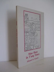 Mao Shan in T'ang Times by Edward Schafer, 1989. SCARCE - Imagen 1 de 7