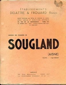 Catalogue 1950 Forges et Fonderies SOUGLAND & PAS-BAYARD - Aisne Hirson - Picture 1 of 1