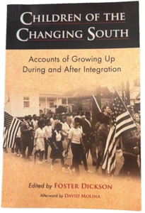 Children of the Changing South - Growing Up During and After Integration SIGNED - Bild 1 von 6