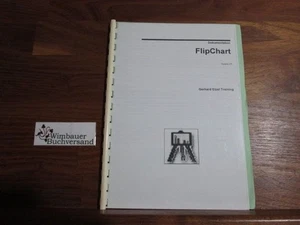 Dokumentation : FlipChart Version 2.0. Etzel, Gerhard : - Bild 1 von 1