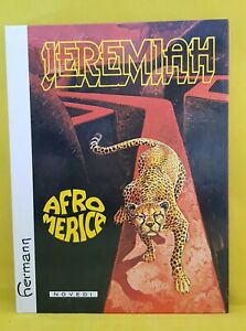 JEREMIAH T. 7 : AFROMERICA - HERMANN - ED. NOVEDI - REED. -1983-