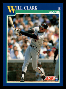 1991 Score Will Clark  San Francisco Giants #7 Mint