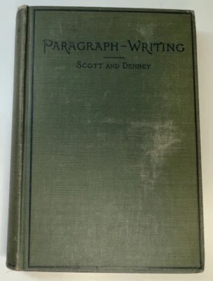 Paragraph-Writing A Rhetoric for Colleges New Edition 1909 Allyn and Bacon HC - Image 1 of 4
