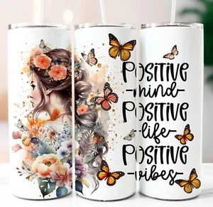Positive Inspirational Tumbler 20oz Stainless-Steel Insulated Sublimated - Picture 1 of 6