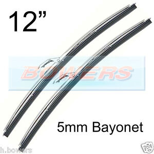 PAIR OF 12" INCH STAINLESS STEEL CLASSIC CAR WIPER BLADES 5mm BAYONET FITTING