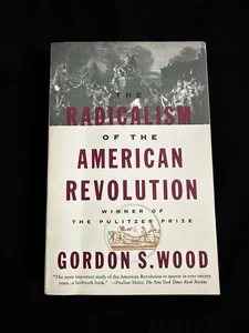 The Radicalism of the American Revolution: Pulitzer Prize Winner - Bild 1 von 3