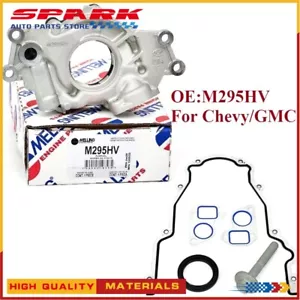 Melling M295HV High Volume Oil Pump + LS Install Gasket Kit 5.3L 5.7L 6.0L 6.2L - Picture 1 of 8