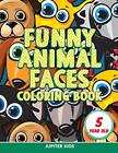 Funny Animal Faces: Coloring Book 5 Year Old.9781682807224 Fast Free Shipping<|