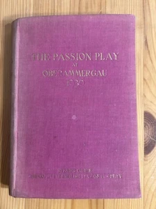 The Passion Play at Oberammergau, 1930, Stead's Guide, HB, Illustrated, English - Imagen 1 de 22