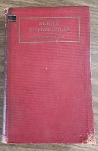 Berry Automobiles Second Edition HC Acceptable 1918 Rare - Picture 1 of 19