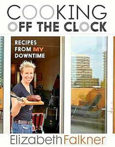 Cooking Off the Clock: Recipes from My Downtime Hard Cover DJ - Picture 1 of 2