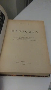 OPUSCULA. SCRITTI DI CARATTERE GENERALE, CANTONIANI, SCIPIONI. FRACCARO PLINIO - Foto 1 di 3