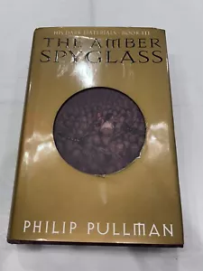 The Amber Spyglass ~ Philip Pullman 2000 First Edition HC/DJ - Picture 1 of 4