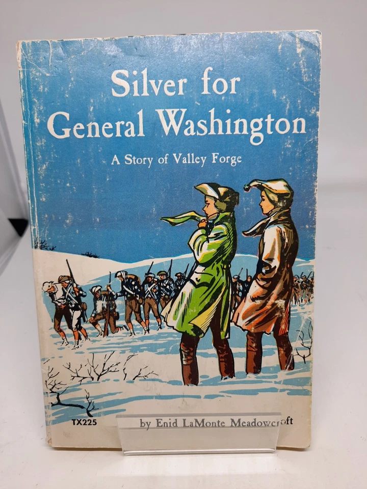 Rare SILVER FOR GENERAL WASHINGTON A Story Of Valley Forge by Enid Meadowcroft. - Image 1 of 4
