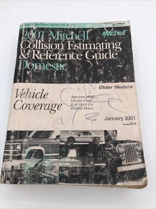 2001 Mitchell Collision Estimating & Reference Guide Domestic Older Models 01/1 - Picture 1 of 8