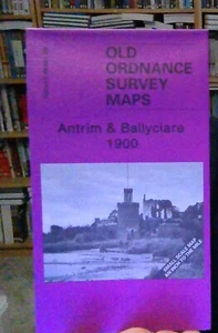 MAP OF Antrim & Ballyclare 1900  Irish One Inch Sheet 28 by Alan Godfrey NEW - Picture 1 of 1