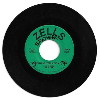 DOO WOP 45 THE HEARTS A THOUSAND YEARS FROM TODAY ON ZELLS STRONG VG ORIGINAL - Image 1 of 2