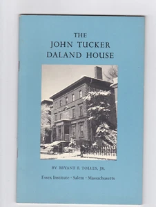 JOHN TUCKER DALAND HOUSE. By Bryant F. Tolles Jr.  Salem Mass. Architecture - Picture 1 of 2