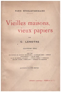 LENOTRE G. - VIEILLES MAISONS, VIEUX PAPIERS - QUATRIEME SERIE - 1926 - Picture 1 of 1