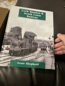 2005 Cork Bandon & South Coast Railway HARDCOVER - Picture 1 of 19