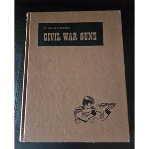 Civil War Guns by William B Edwards - Antique History Book Collectible - Picture 1 of 6