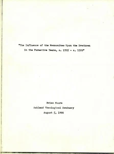 "The Influence of the Mennonites Upon the Brethren in the Formative years"Thesis - Picture 1 of 1
