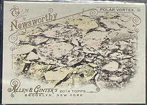 2014 Topps Allen & Ginter's The Newsworthy "Polar Vortex" - Picture 1 of 2
