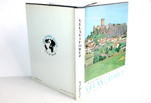 VELAY & FOREZ par R.PRIOURET et M.SOULIE - ALBUMS DES GUIDES BLEUS 1962 HACHETTE - Bild 1 von 4