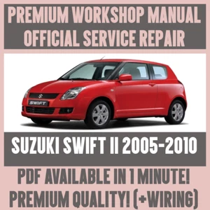 WORKSHOP MANUAL SERVICE & REPAIR GUIDE for SUZUKI SWIFT II 2005-2010 +WIRING - Picture 1 of 5