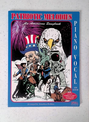 Patriotic Melodies - Piano Vocal and Guitar , Sheet Music, Large Paperback - Image 1 of 4