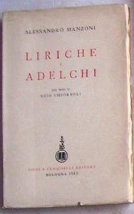 A. Manzoni - LIRICHE E ADELCHI (Zanichelli, 1949) - Imagen 1 de 1
