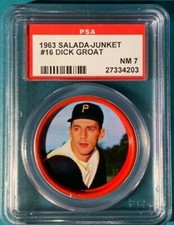 1963 Salada Junket Baseball Coin #16 Dick Groat PSA 7