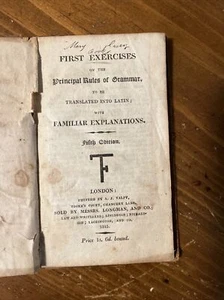 1815 First Exercises On The Principal Rules Of Grammar; Latin/ As Is - Picture 1 of 6