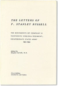 LETTERS OF F. STANLEY RUSSELL - 13th VIRGINIA RGMT - 1st ed, 1/100 copies 1963 - Picture 1 of 1