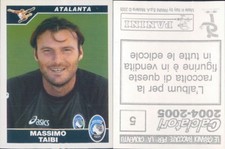 PANINI FOOTBALLERS 2004-05 - Figure - sticker N.5 * ATALANTA - MAXIMUM TAIBI *NEW