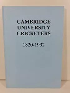Cambridge University Cricketers 1820 - 1992 by Philip Bailey - Paperback - Picture 1 of 8