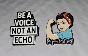 Be Your Best Self Rosie & Be A Voice Not An Echo Enamel Lapel Pins - Picture 1 of 4