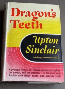 Upton Sinclair Dragon's Teeth (Lanny Budd) 4th Impression 1943 H/B VTG - Picture 1 of 21