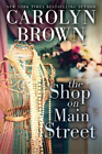 Carolyn Brown The Shop on Main Street (Poche)
