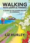 Walking With Saints And Tinners, Liz Hurley,  Pape