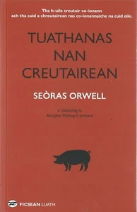 Tuathanas nan Creutairean [Animal Farm in Gaelic] by George Orwell... - Picture 1 of 2