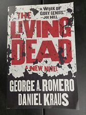 The Living Dead by Daniel Kraus and George A. Romero (2020, Paperback)