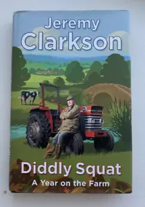 lot 3 Jeremy Clarkson Diddly Squat A Year on the Farm, REALLY?, TOO MUCH TO ASK? - Picture 1 of 6
